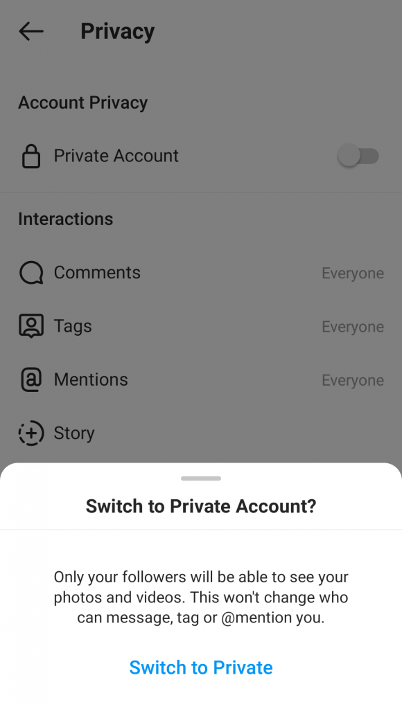 Tap on toggle button to change to private instagram account