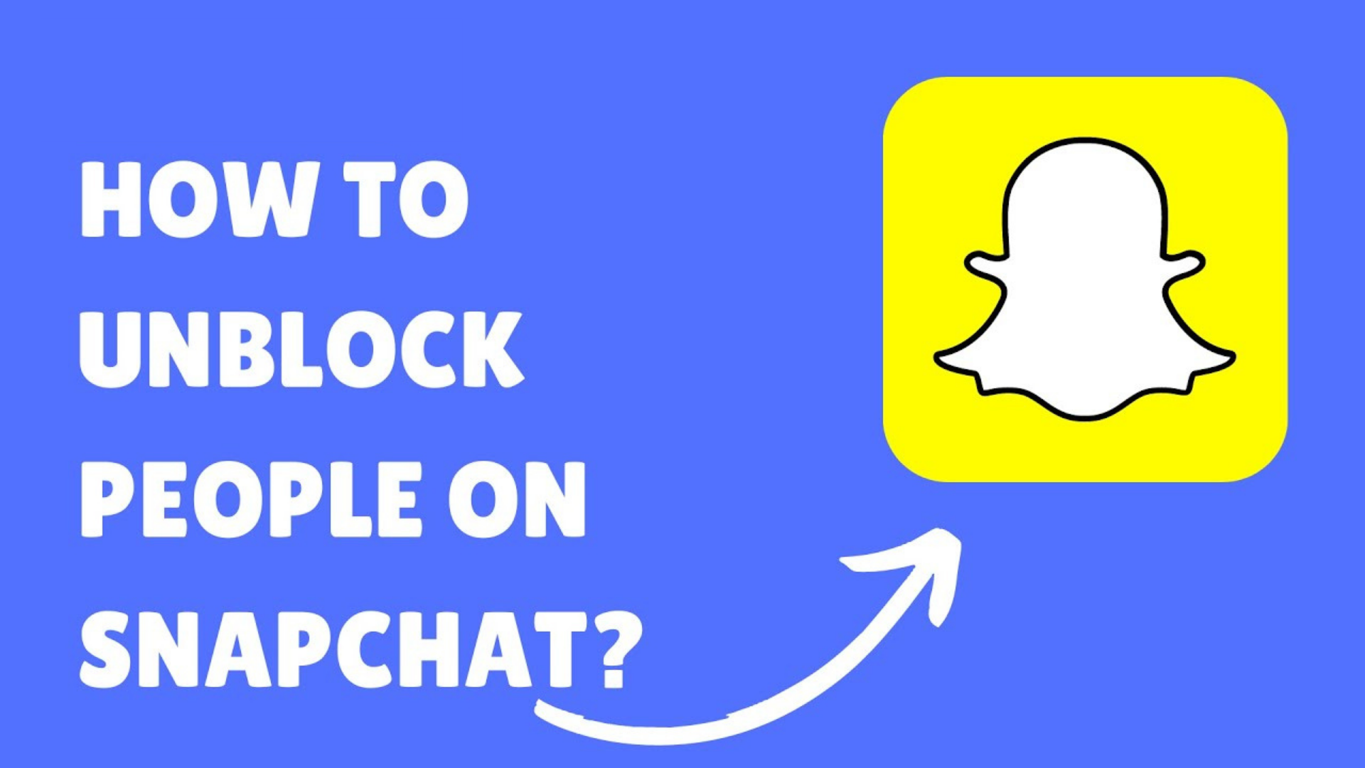 How To Unblock Someone On Snapchat (2022) - Random Tools Blog