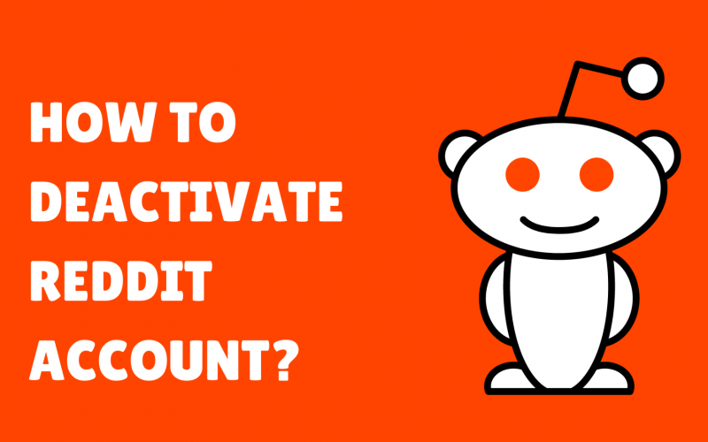 How To Delete Reddit Account In 2022