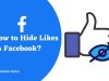 How to Hide Likes on Facebook?