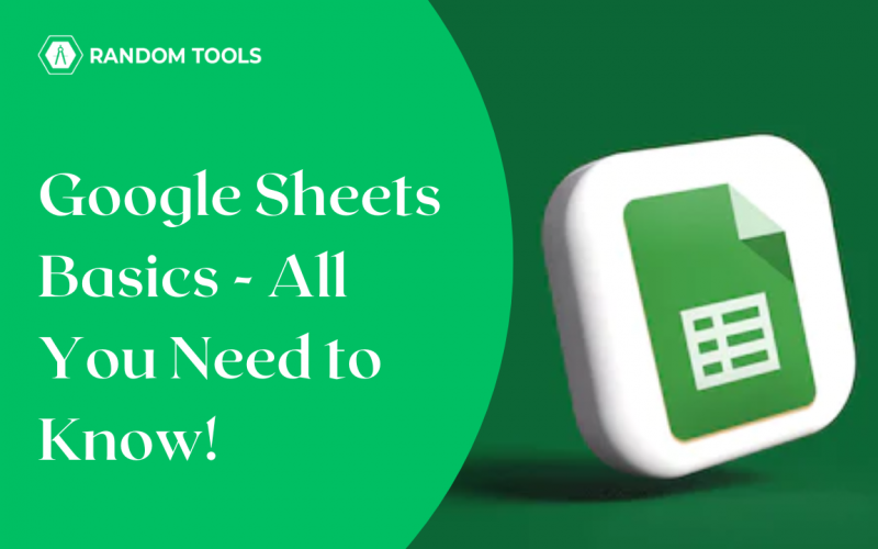 Google Sheets Basics - All You Need to Know!