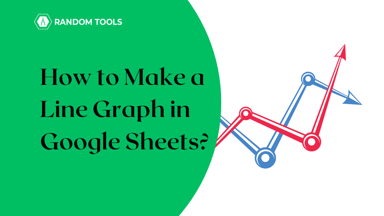 how-to-make-a-line-graph-in-google-sheets-in-2023-random-tools