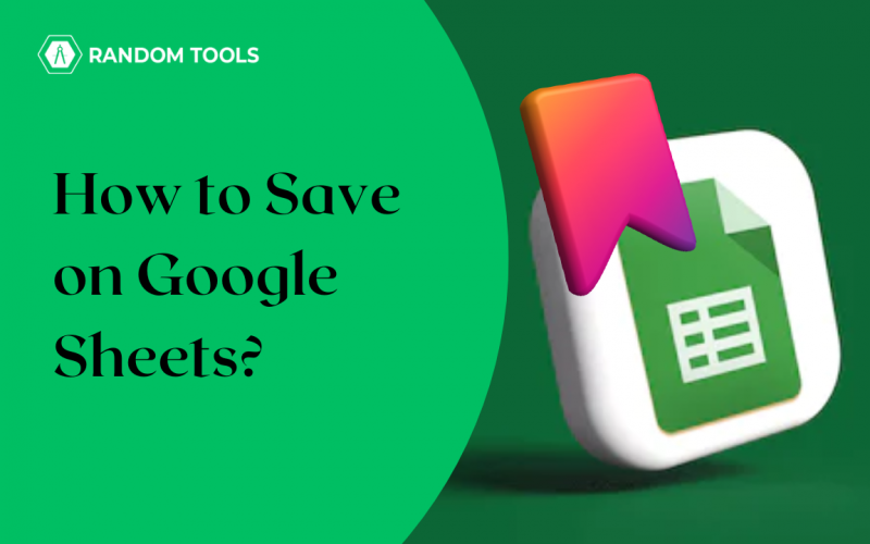 how to save on Google Sheets