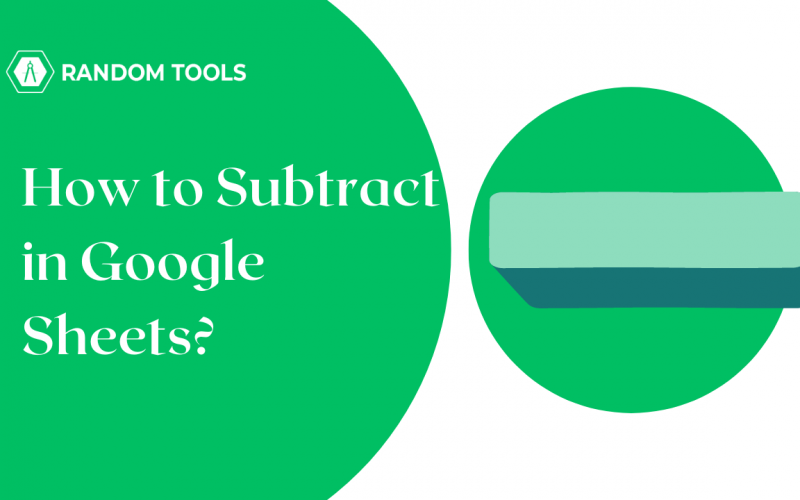 how to subtract in google sheet