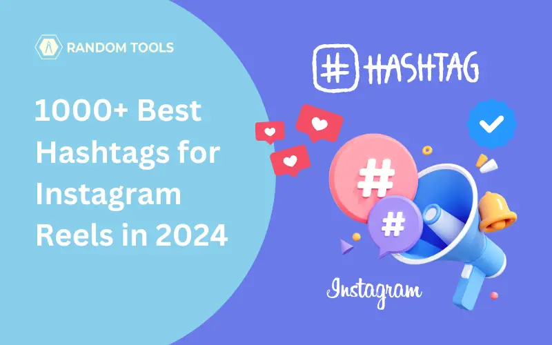 1000+ Best Hashtags for Instagram Reels in 2024